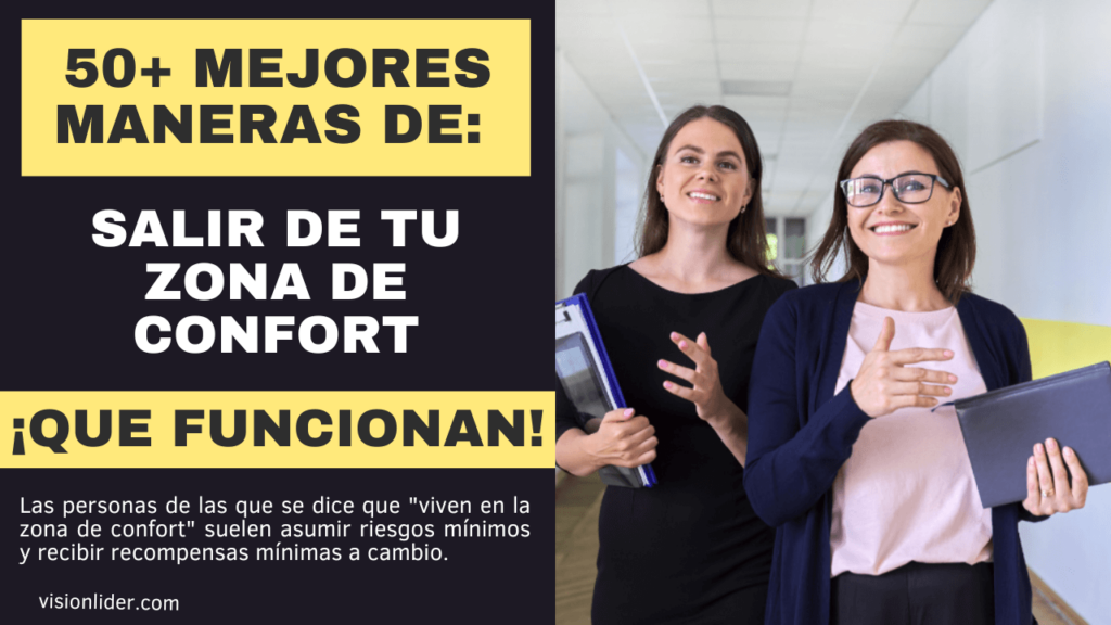 50+ Mejores Maneras de Salir de tu Zona de Confort