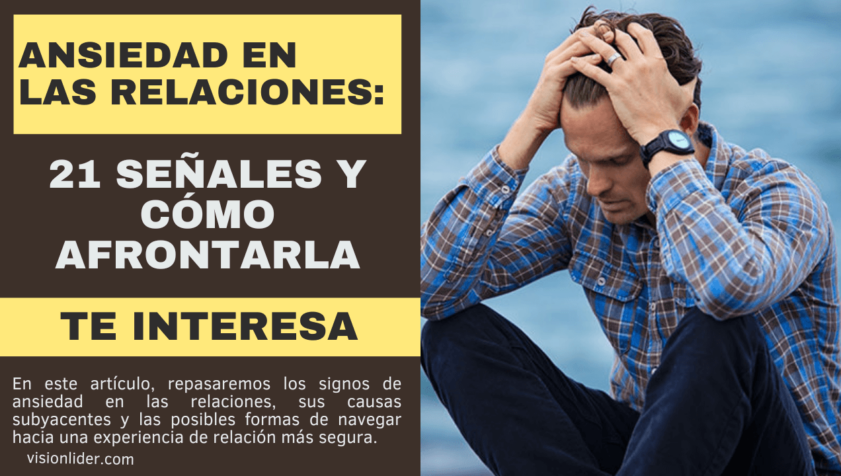 Ansiedad en las relaciones_ 21 señales y cómo afrontarla