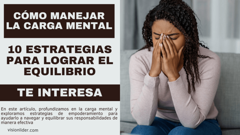 Cómo manejar la carga mental_ 10 estrategias para lograr el equilibrio