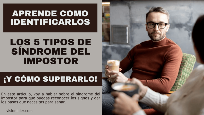 Los 5 tipos de síndrome del impostor (¡y cómo superarlo