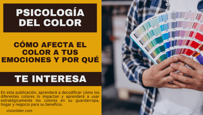 Psicología del color_ cómo afecta el color a tus emociones y por qué