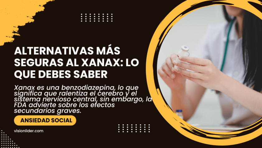 Alternativas más seguras al Xanax: lo que debes saber