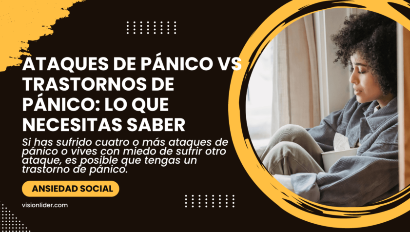 Ataques de pánico vs. trastorno de pánico: lo que necesitas saber